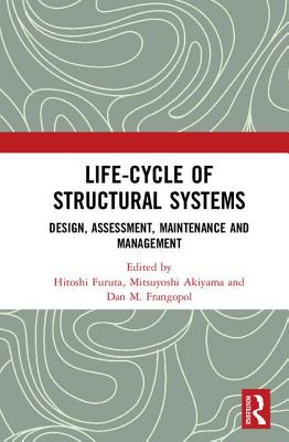 Life-cycle of Structural Systems