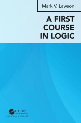 A First Course in Logic