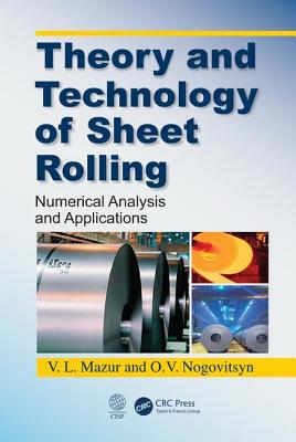 Theory and Technology of Sheet Rolling