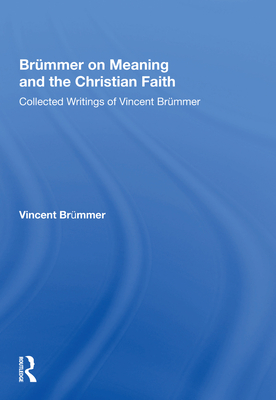 Brummer on Meaning and the Christian Faith