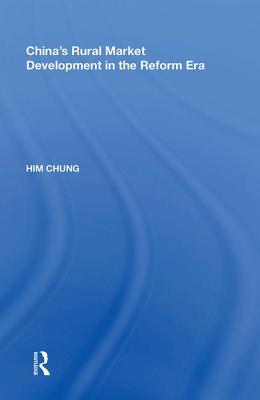 China''s Rural Market Development in the Reform Era