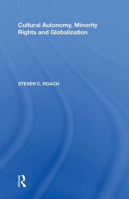 Cultural Autonomy, Minority Rights and Globalization