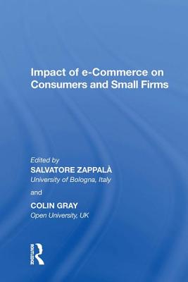 Impact of e-Commerce on Consumers and Small Firms