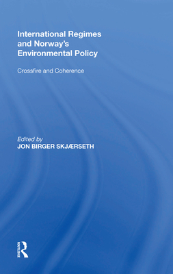 International Regimes and Norway's Environmental Policy