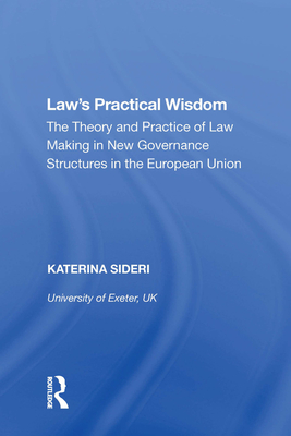 Law''s Practical Wisdom