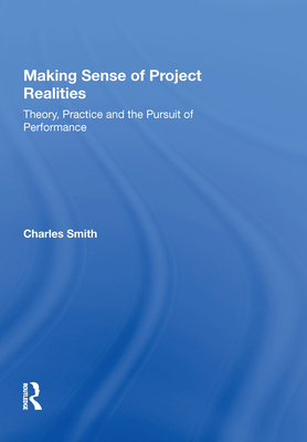 Making Sense of Project Realities