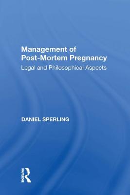 Management of Post-Mortem Pregnancy