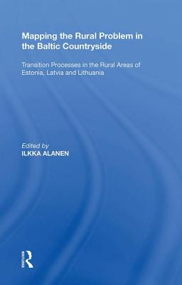 Mapping the Rural Problem in the Baltic Countryside