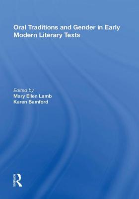 Oral Traditions and Gender in Early Modern Literary Texts