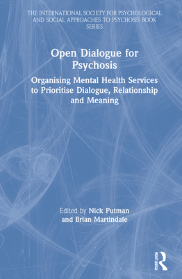 Open Dialogue for Psychosis