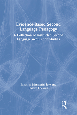 Evidence-Based Second Language Pedagogy