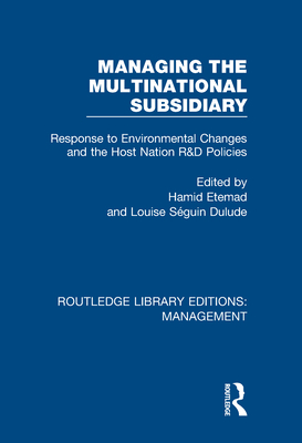 Managing the Multinational Subsidiary