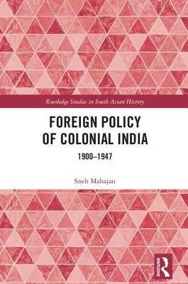 Foreign Policy of Colonial India