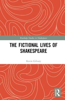 The Fictional Lives of Shakespeare