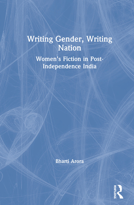 Writing Gender, Writing Nation