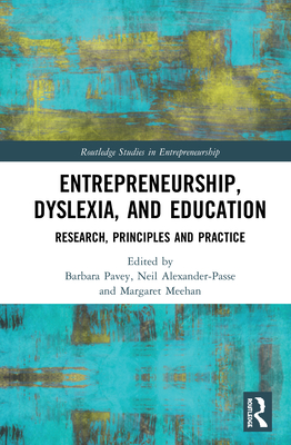 Entrepreneurship, Dyslexia, and Education