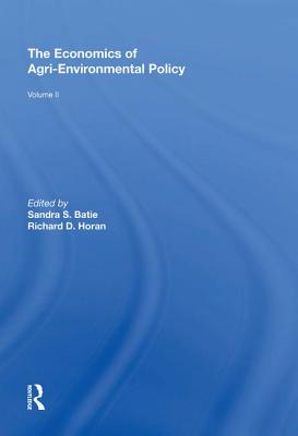 The Economics of Agri-Environmental Policy, Volume II