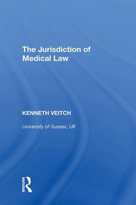 The Jurisdiction of Medical Law