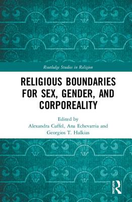 Religious Boundaries for Sex, Gender, and Corporeality