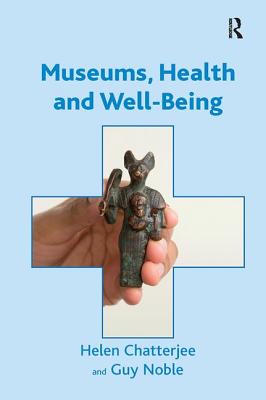 Museums, Health and Well-Being