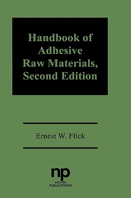 Handbook of Adhesive Raw Materials