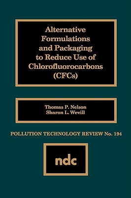 Alternative Formulations and Packaging to Reduce Use of Chlorofluorocarbons