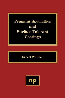 Prepaint Specialties and Surface Tolerant Coatings