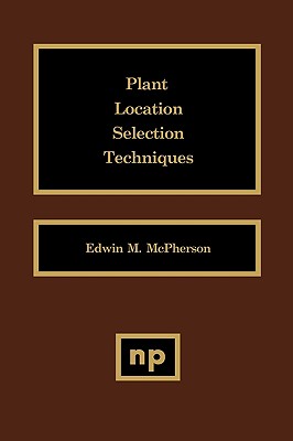 Plant Location Selection Techniques