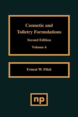 Cosmetic and Toiletry Formulations, Vol. 6