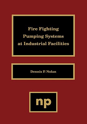 Fire Fighting Pumping Systems at Industrial Facilities