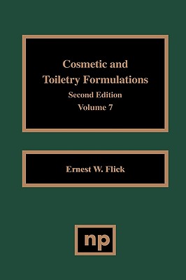 Cosmetic and Toiletry Formulations, Vol. 7