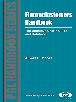 Fluoroelastomers Handbook