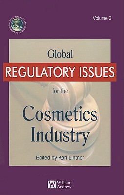 Global Regulatory Issues for the Cosmetics Industry