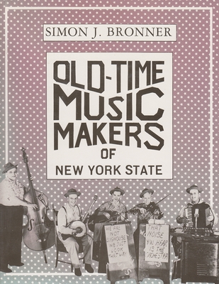 Old-Time Music Makers of New York State