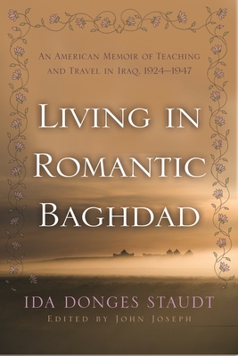 Living in Romantic Baghdad