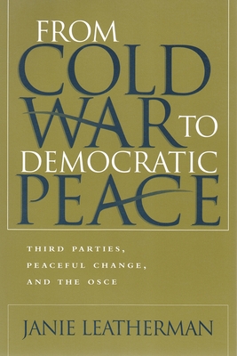 From Cold War to Democratic Peace