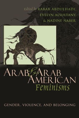 Arab and Arab American Feminisms