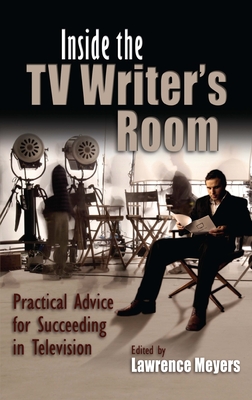 Inside the TV Writer's Room