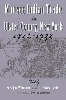 Munsee Indian Trade in Ulster County, New York, 1712-1732