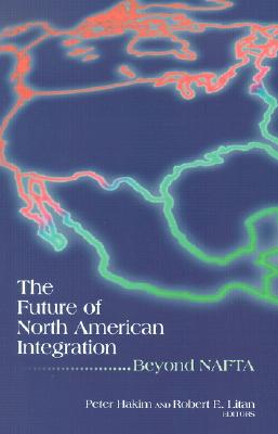 Future of North American Integration