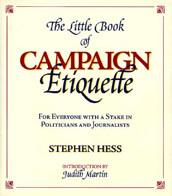 The Little Book of Campaign Etiquette