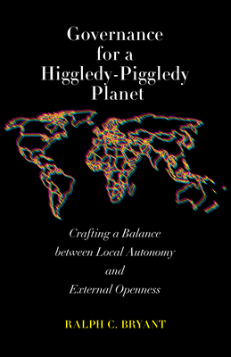 Governance for a Higgledy-Piggledy Planet