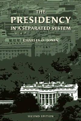 The Presidency in a Separated System