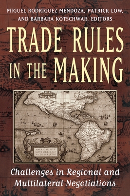 Trade Rules in the Making