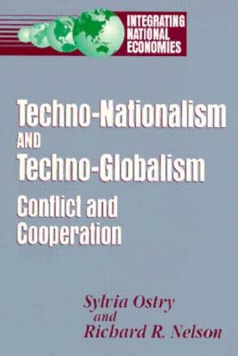 Techno-Nationalism and Techno-Globalism