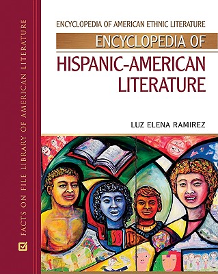 Encyclopedia of Hispanic American Literature