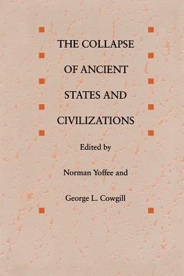 The Collapse Of Ancient States And Civilizations