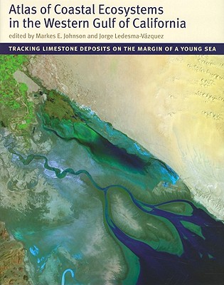 Atlas of Coastal Ecosystems in the Western Gulf of California