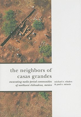 The Neighbors of Casas Grandes