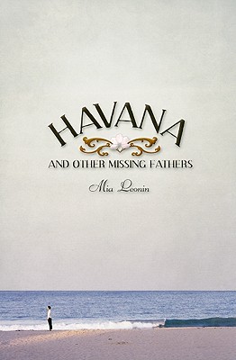 Havana and Other Missing Fathers